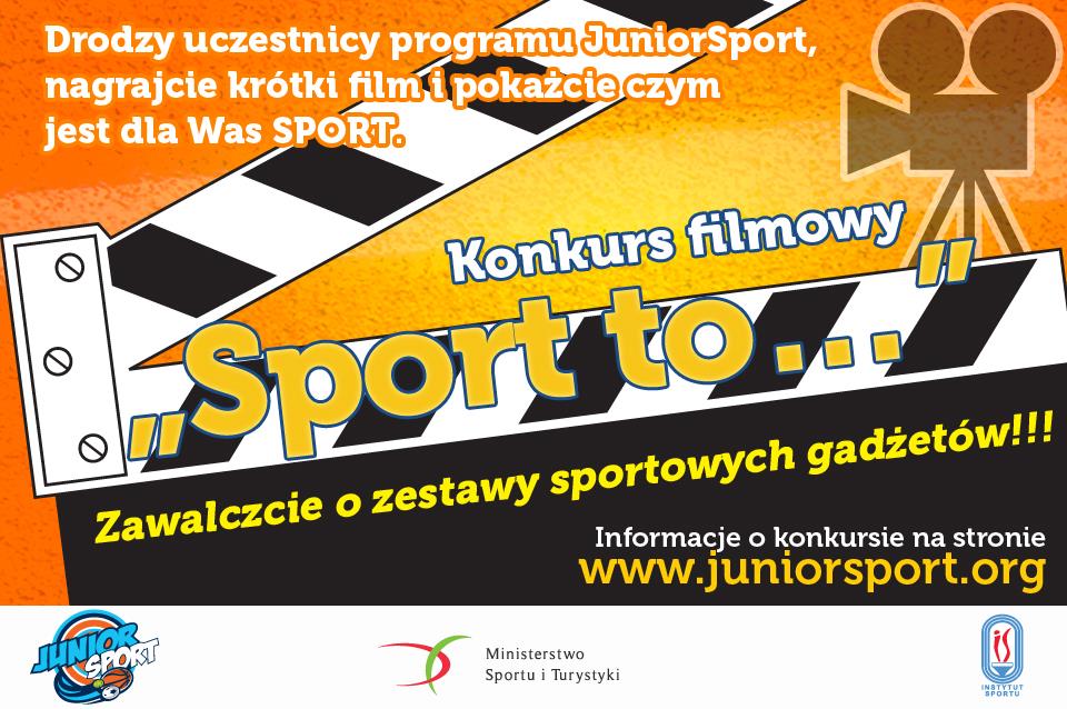 Konkurs filmowy Sport to 21 filmów prezentujących czym jest sport dla JuniorSportowców zaprezentowanie wielu form aktywności i licznych korzyści płynących z uprawiania sportu zestawy gadżetów