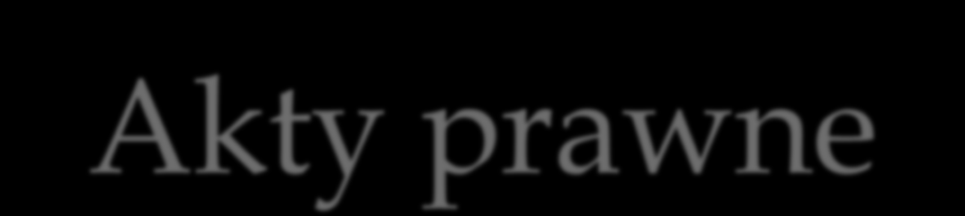 Akty prawne 1. Ustawa z dnia 27 sierpnia 2004 r. o świadczeniach opieki zdrowotnej finansowanych ze środków publicznych (t.j., Dz.U. z 2015r., poz. 581 z późn. zm.) 2.