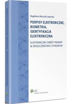 Więcej informacji w najnowszej publikacji Podpisy elektroniczne. Biometria. Identyfikacja elektroniczna.