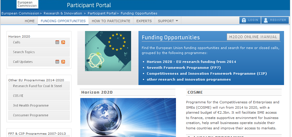 Participant Portal http://ec.europa.eu/research/participants/portal/desktop/en/opportunities/index.