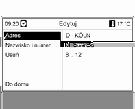 System audio-nawigacyjny 191 Wybrać pozycję OK, aby zapisać adres punktu docelowego w książce adresowej przy użyciu wyświetlanej nazwy i kategorii.