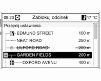 200 System audio-nawigacyjny Podawane są długości wszystkich ulic w obrębie wyznaczonej trasy.
