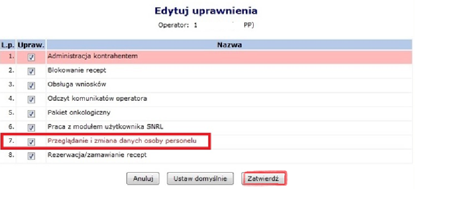 INSTRUKCJA WYPEŁNIENIA WNIOSKU O AKTUALIZACJĘ DANYCH Po zalogowaniu do SNRL należy nadać sobie uprawnienia w zakładce: Administracja Operatorzy