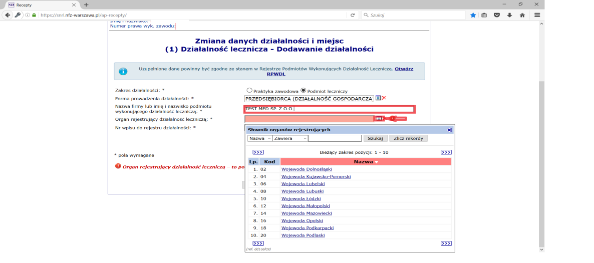 Forma prowadzonej działalności: należy wybrać ze słownika odpowiednią formę działalności podmiotu leczniczego.