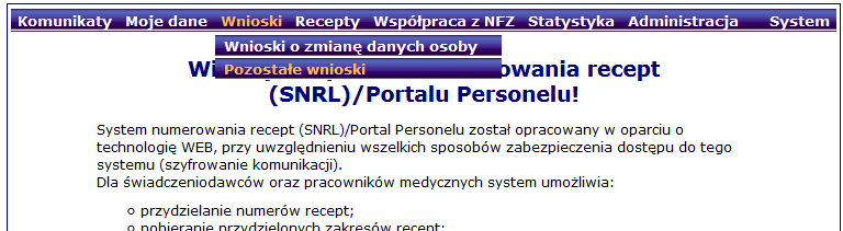 Następnie należy zaznaczyć jakiego rodzaju wnioskodawca chce posiadać uprawnienia do wystawiania recept refundowanych (można zaznaczyć więcej niż jedną opcję).