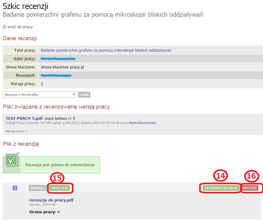 7. Po naciśnięciu ZATWIERDŹ RECENZJĘ : Dla Recenzenta nie będącego Kierującym pracą proces dodawania recenzji zostaje zakończony.