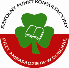 SZKOLNY PUNKT KONSULATYCJNY PRZY AMBASADZIE RP W DUBLINIE PROJEKT SZKOLNY POWSTANIE