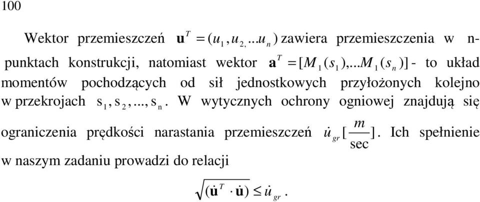 .. M 1( s )] - to układ momtów pohodząyh od sił jdostkowyh przyłożoyh koljo w przkrojah s,