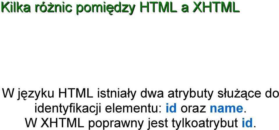 służące do identyfikacji elementu: id