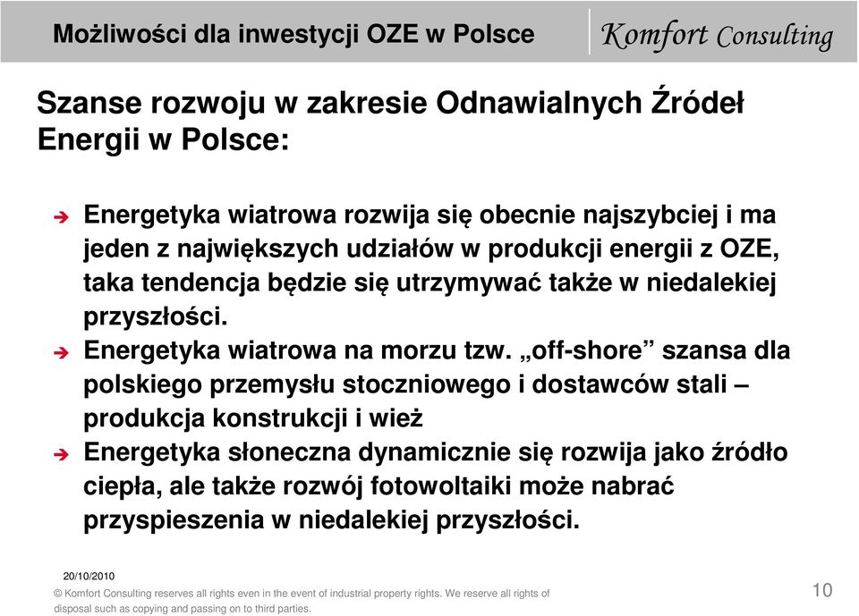 off-shore szansa dla polskiego przemysłu stoczniowego i dostawców stali produkcja konstrukcji i wież Energetyka słoneczna dynamicznie się rozwija jako