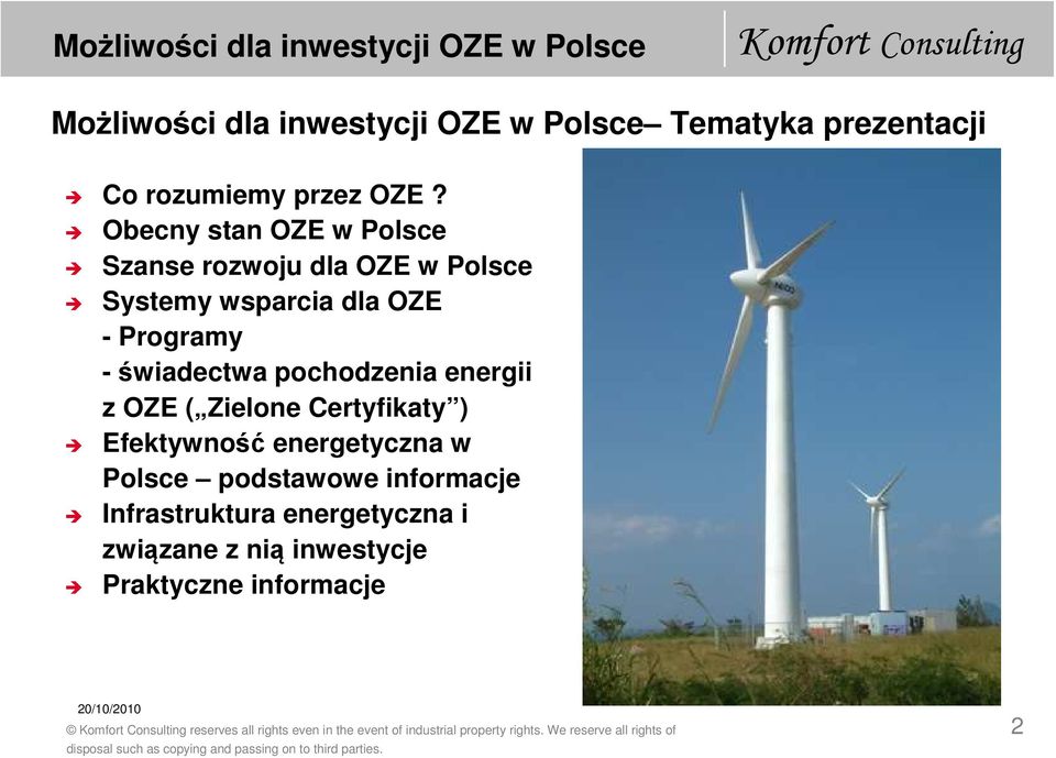 energii z OZE ( Zielone Certyfikaty ) Efektywność energetyczna w Polsce podstawowe informacje Infrastruktura