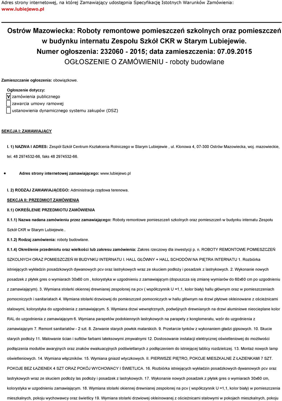 2015 OGŁOSZENIE O ZAMÓWIENIU - rbty budwlane Zamieszczanie głszenia: bwiązkwe.