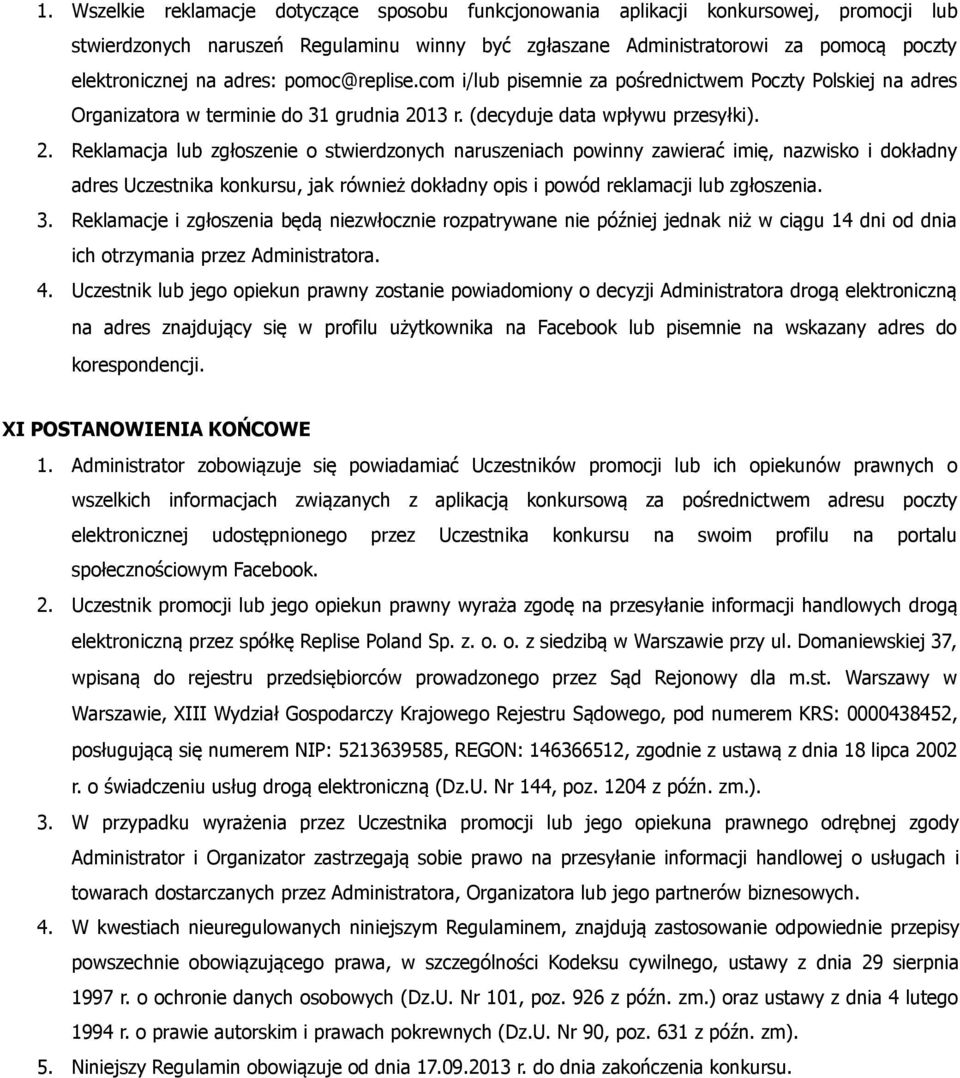13 r. (decyduje data wpływu przesyłki). 2.