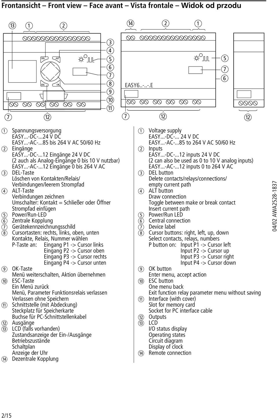 ..12 Einäne 0 bis 264 V AC DEL-Tste Löschen von Kontkten/Relis/ Verbindunen/leerem Strompfd ALT-Tste Verbindunen zeichnen Umschlter: Kontkt = Schließer oder Öffner Strompfd einfüen Power/Run-LED