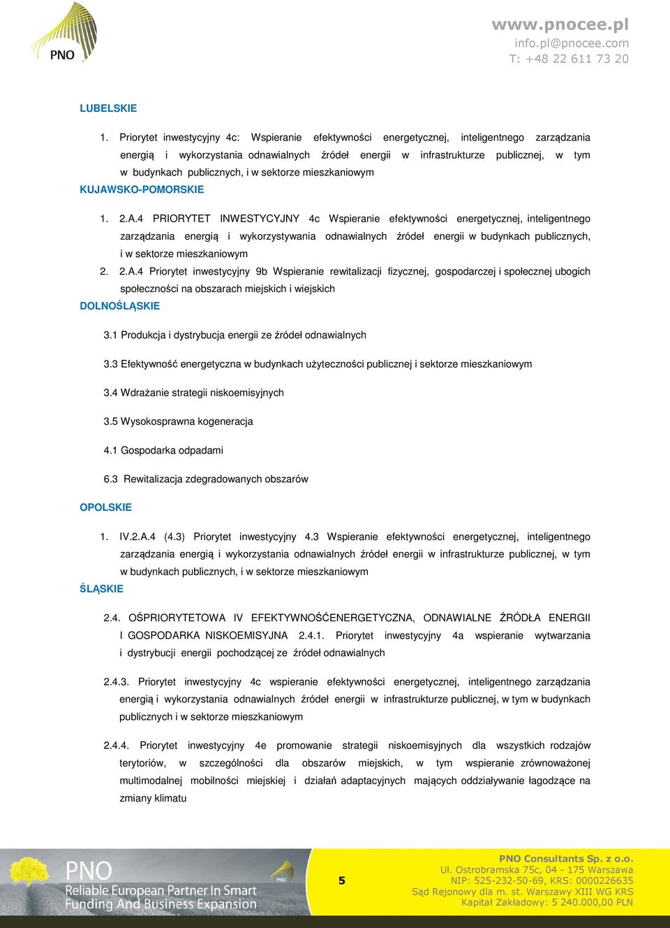 publicznych, i w sektorze mieszkaniowym KUJAW