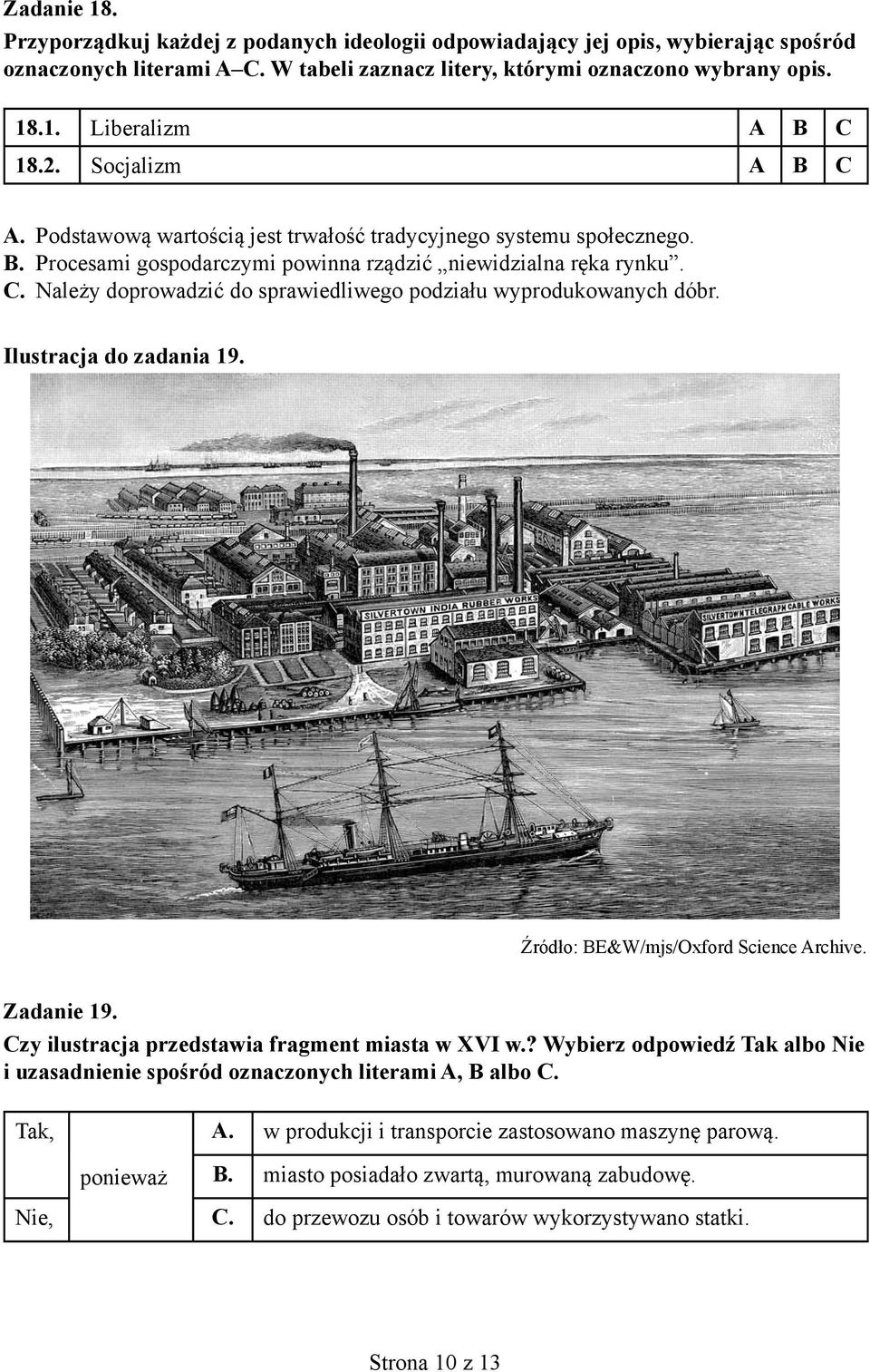 Ilustracja do zadania 19. Źródło: BE&W/mjs/Oxford Science Archive. Zadanie 19. Czy ilustracja przedstawia fragment miasta w XVI w.