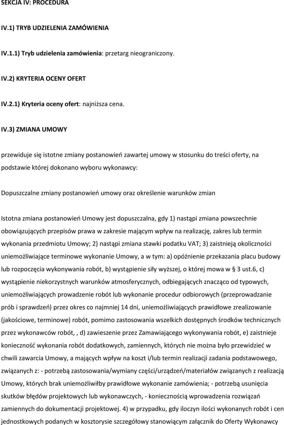 1) TRYB UDZIELENIA ZAMÓWIENIA IV.