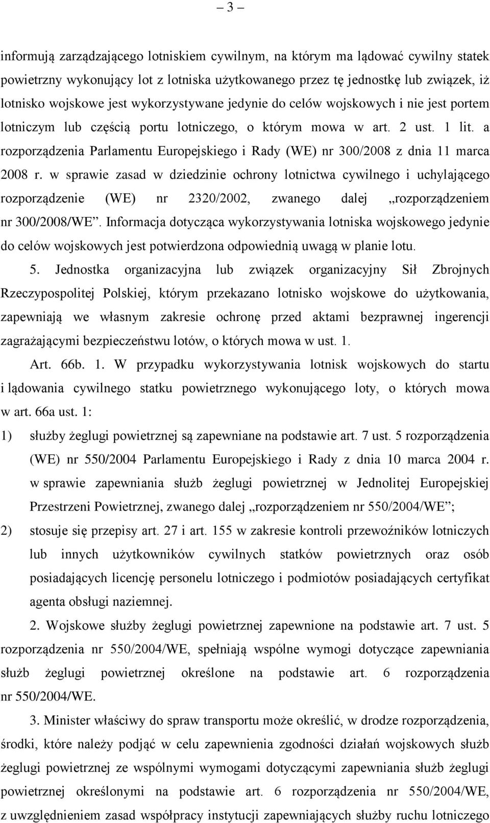 a rozporządzenia Parlamentu Europejskiego i Rady (WE) nr 300/2008 z dnia 11 marca 2008 r.