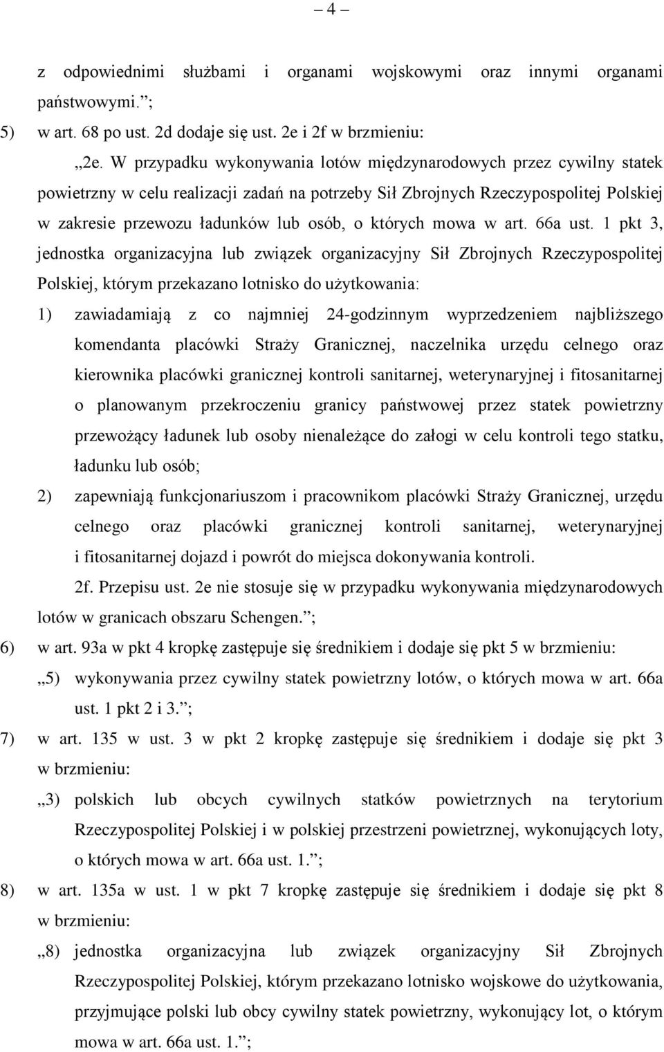 których mowa w art. 66a ust.