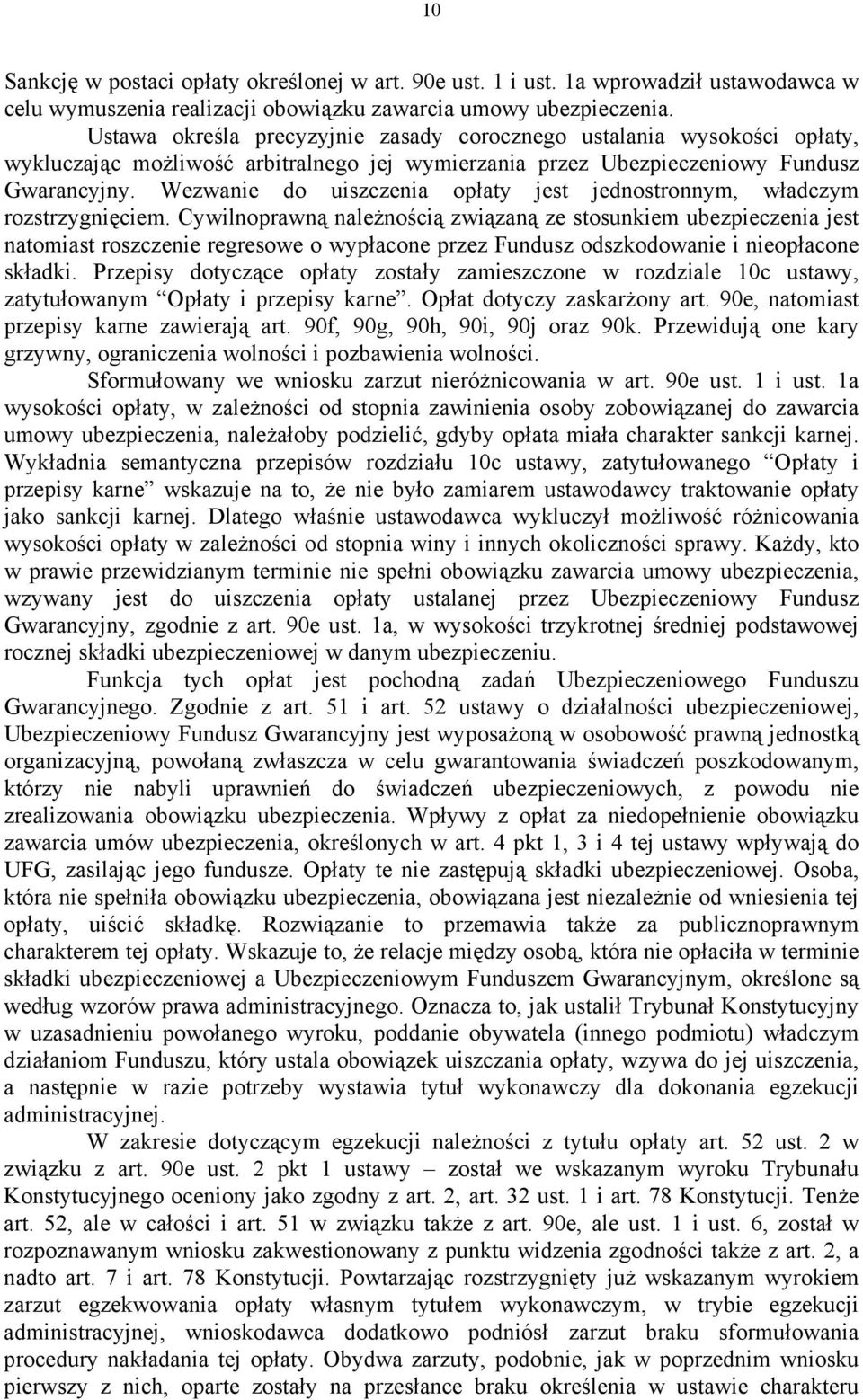 Wezwanie do uiszczenia opłaty jest jednostronnym, władczym rozstrzygnięciem.