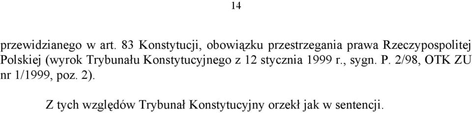 Polskiej (wyrok Trybunału Konstytucyjnego z 12 stycznia 1999 r.