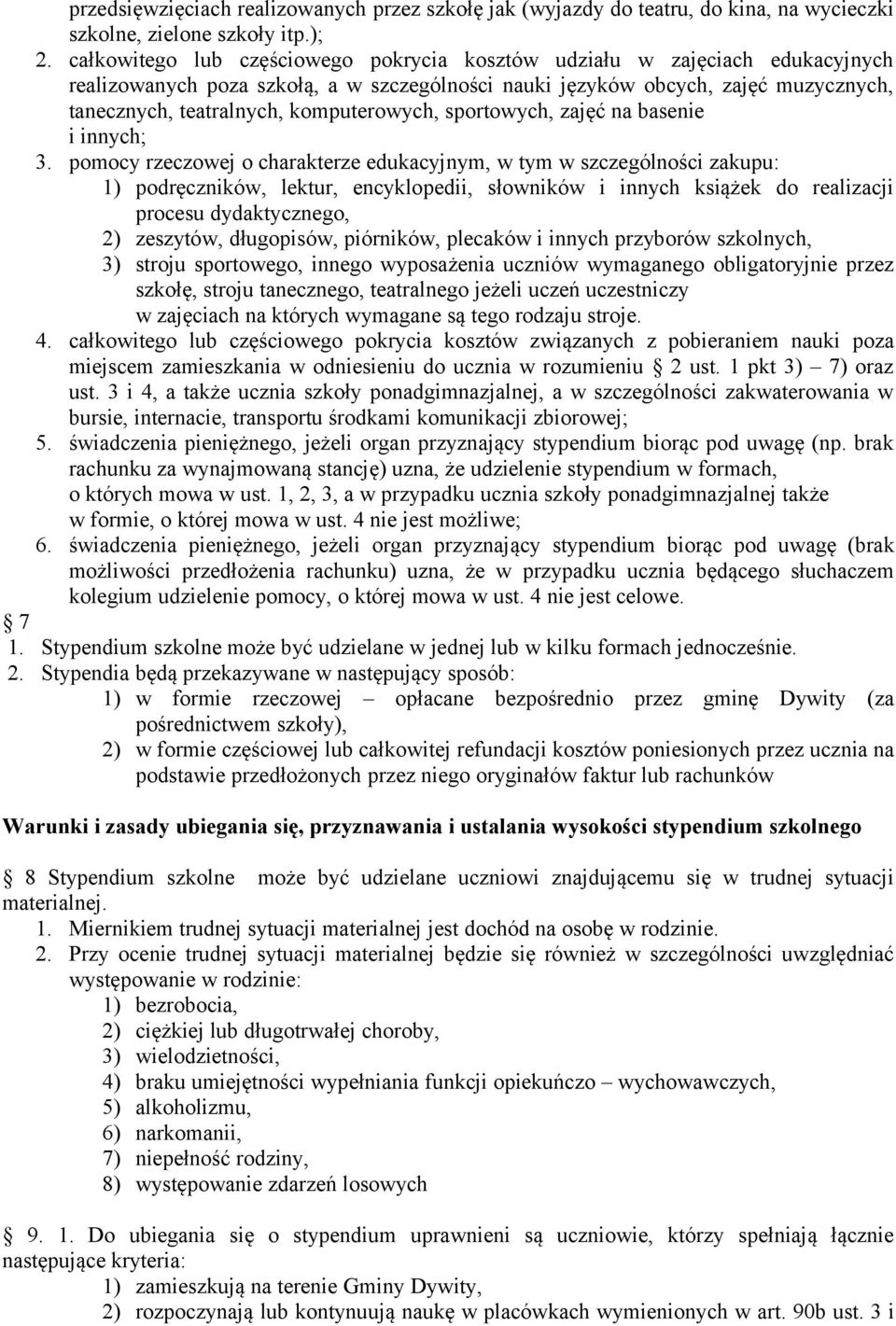 komputerowych, sportowych, zajęć na basenie i innych; 3.