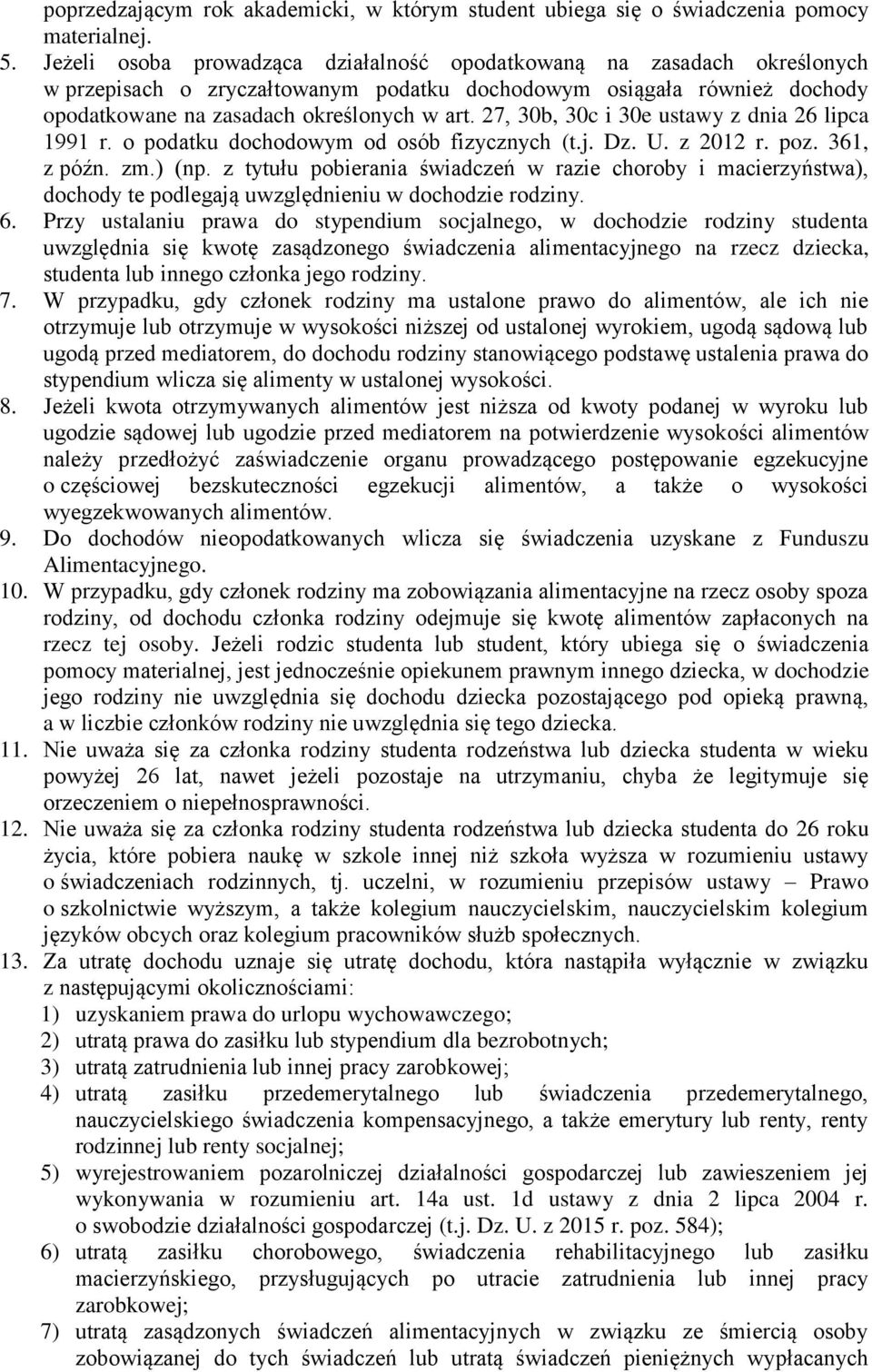27, 30b, 30c i 30e ustawy z dnia 26 lipca 1991 r. o podatku dochodowym od osób fizycznych (t.j. Dz. U. z 2012 r. poz. 361, z późn. zm.) (np.