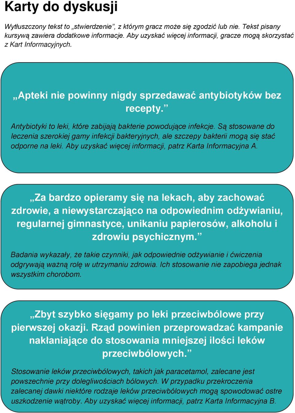 Antybiotyki to leki, które zabijają bakterie powodujące infekcje. Są stosowane do leczenia szerokiej gamy infekcji bakteryjnych, ale szczepy bakterii mogą się stać odporne na leki.