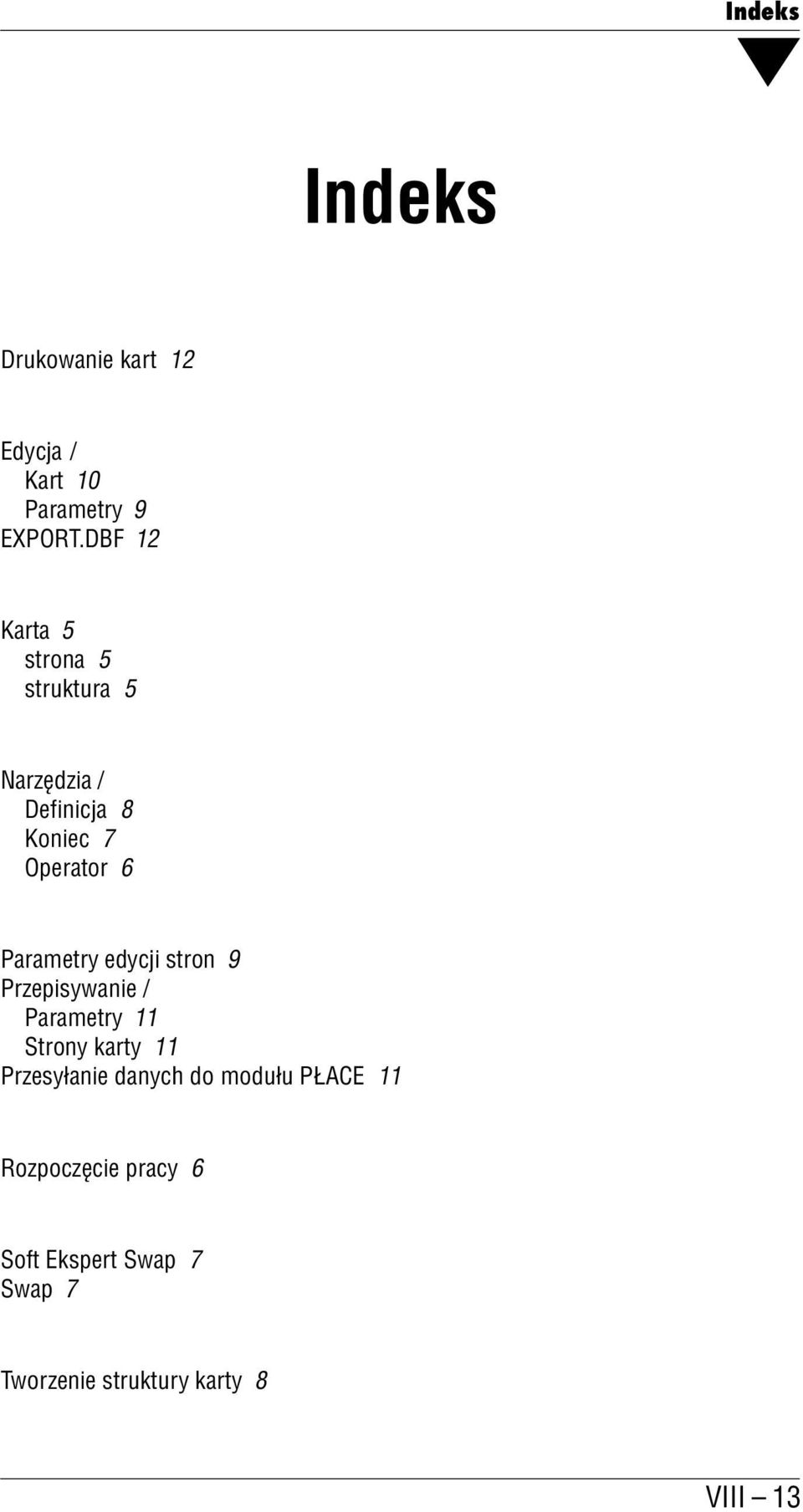 Parametry edycji stron 9 Przepisywanie / Parametry 11 Strony karty 11 Przesyłanie