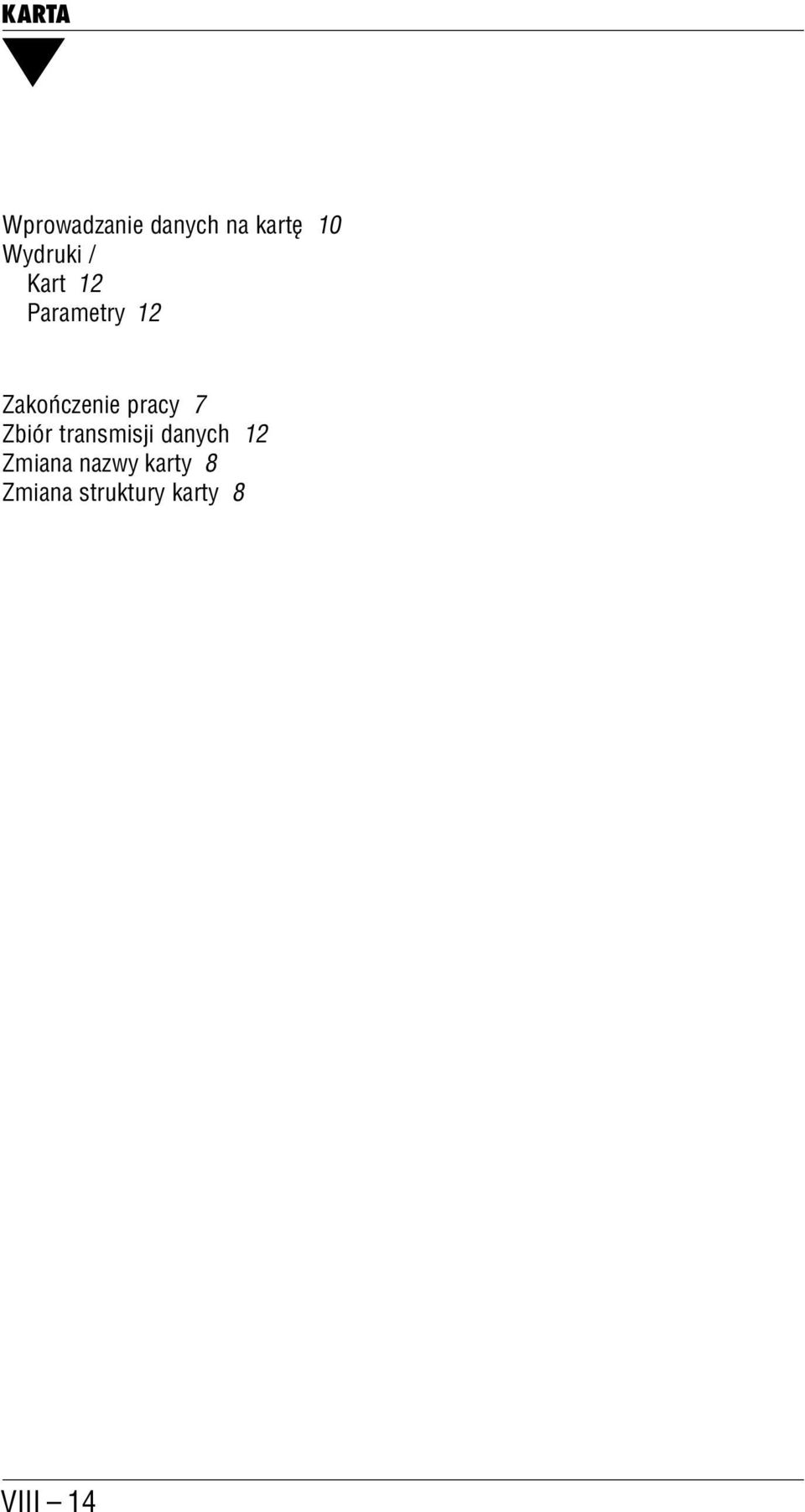 7 Zbiór transmisji danych 12 Zmiana