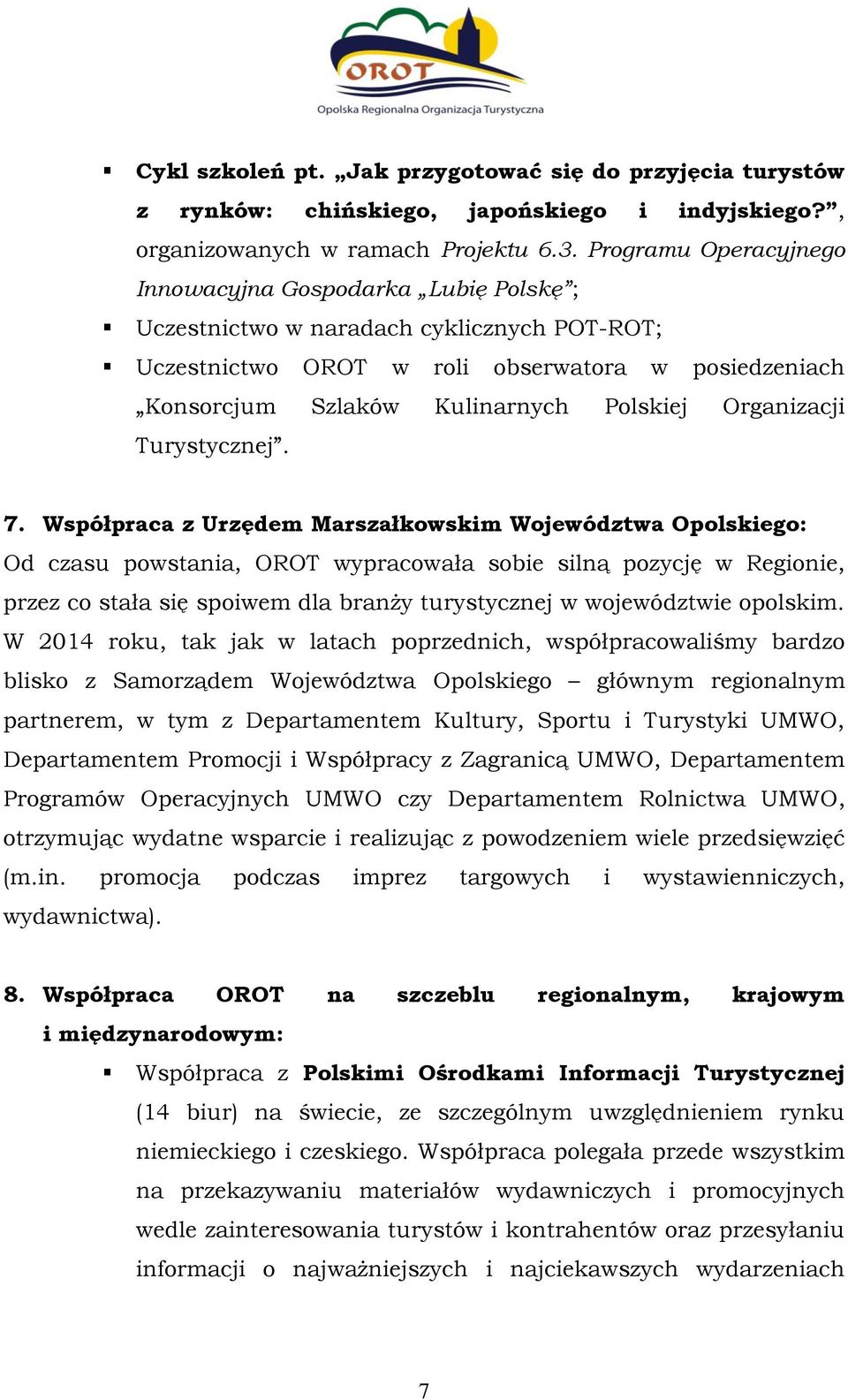 Organizacji Turystycznej. 7.