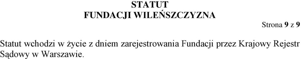 zarejestrowania Fundacji