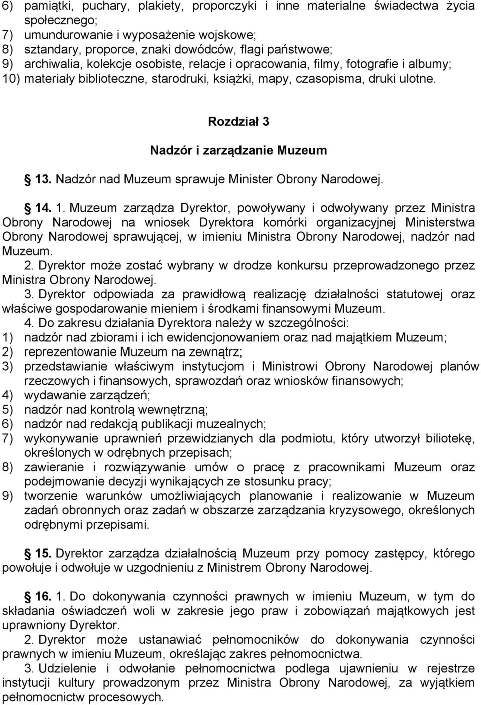 Rozdział 3 Nadzór i zarządzanie Muzeum 13