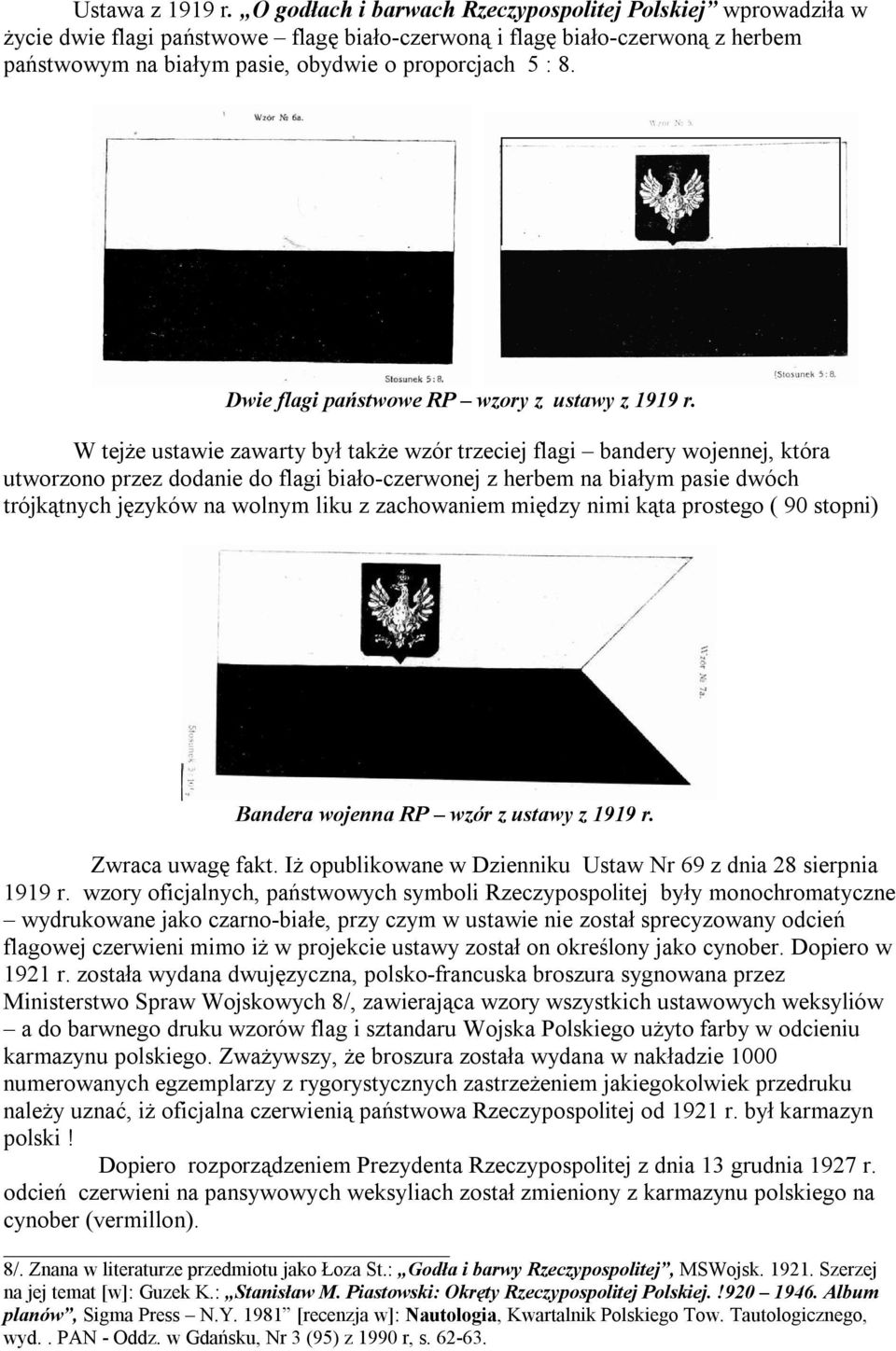 Dwie flagi państwowe RP wzory z ustawy z 1919 r.