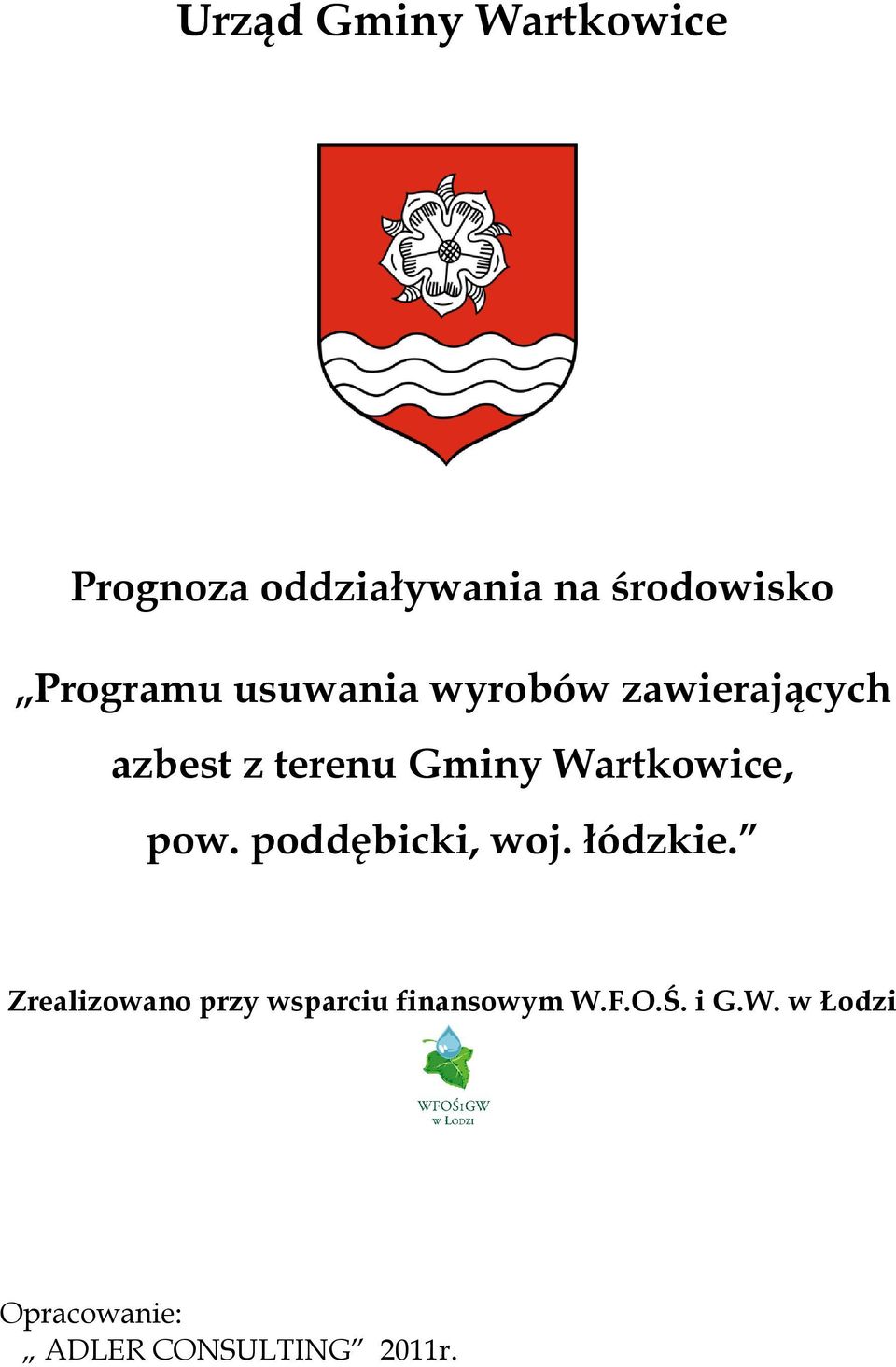Wartkowice, pow. poddębicki, woj. łódzkie.