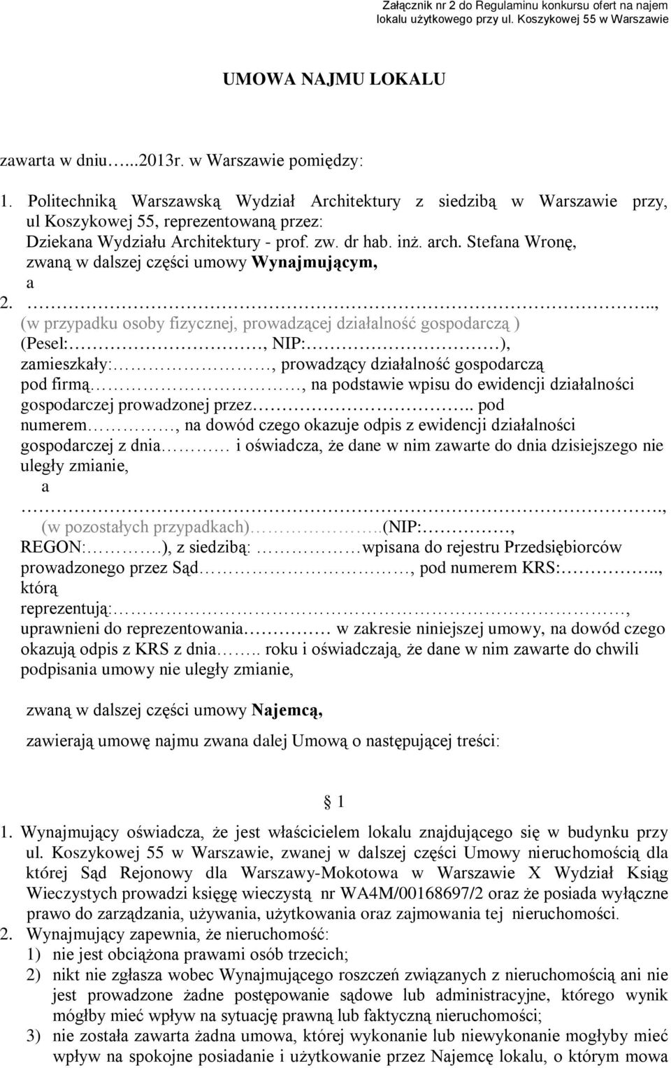 UMOWA NAJMU LOKALU. zawarta w dniu r. w Warszawie pomiędzy: - PDF Free  Download