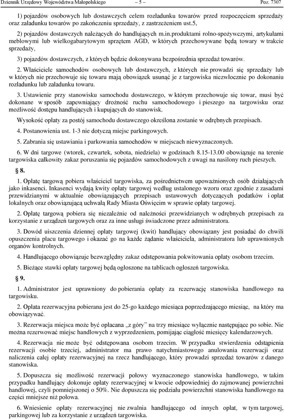 5, 2) pojazdów dostawczych należących do handlujących m.in.