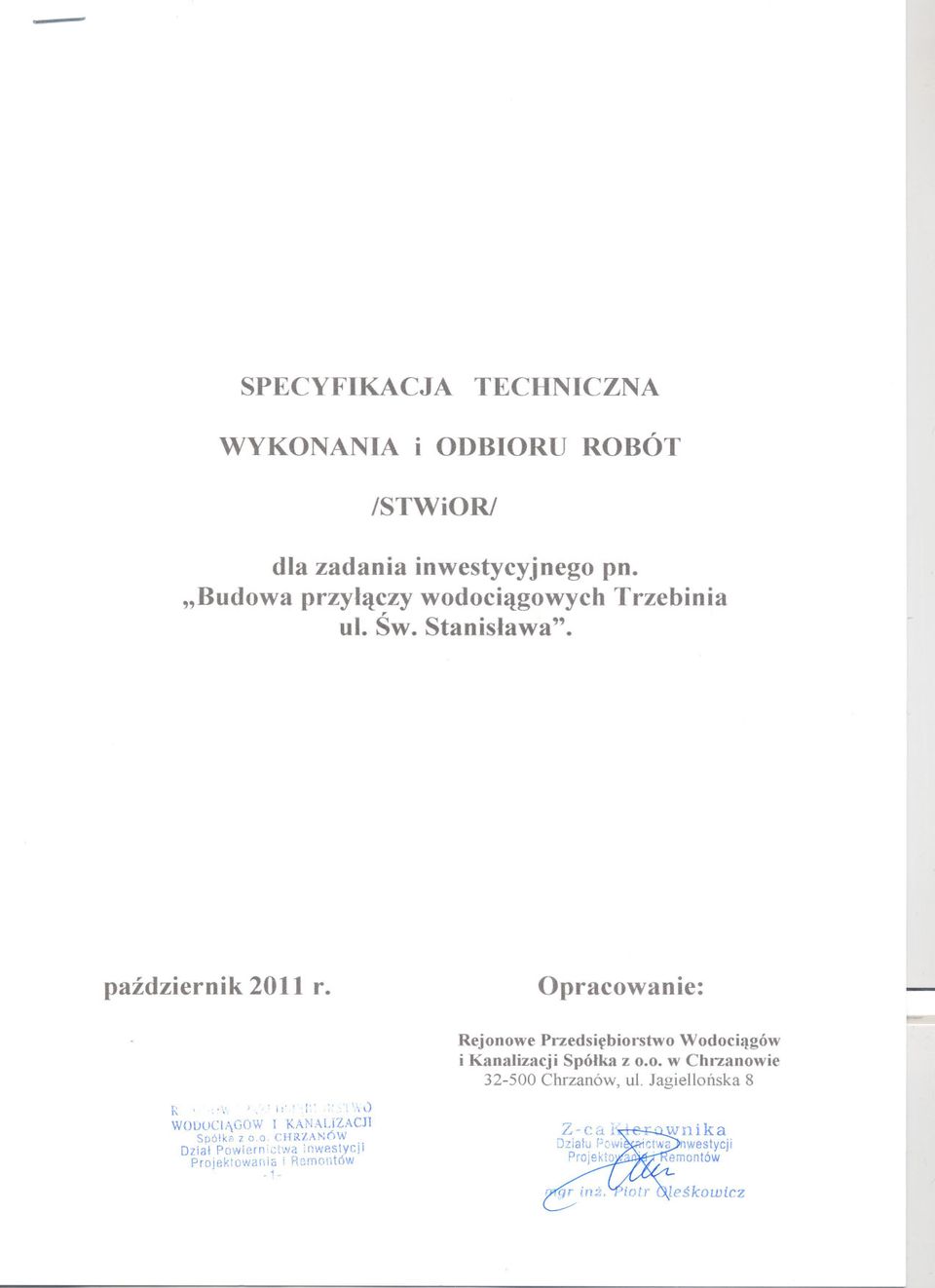 , l" " ""0 WOOOCIAGOW I KANALiZACJI Spólka z 0.0 CHRZANÓW Dzial Powiern'ct'.