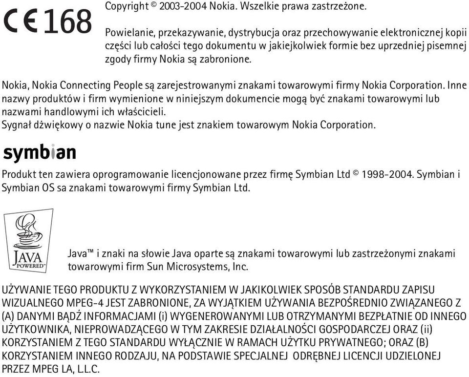 Nokia, Nokia Connecting People s± zarejestrowanymi znakami towarowymi firmy Nokia Corporation.