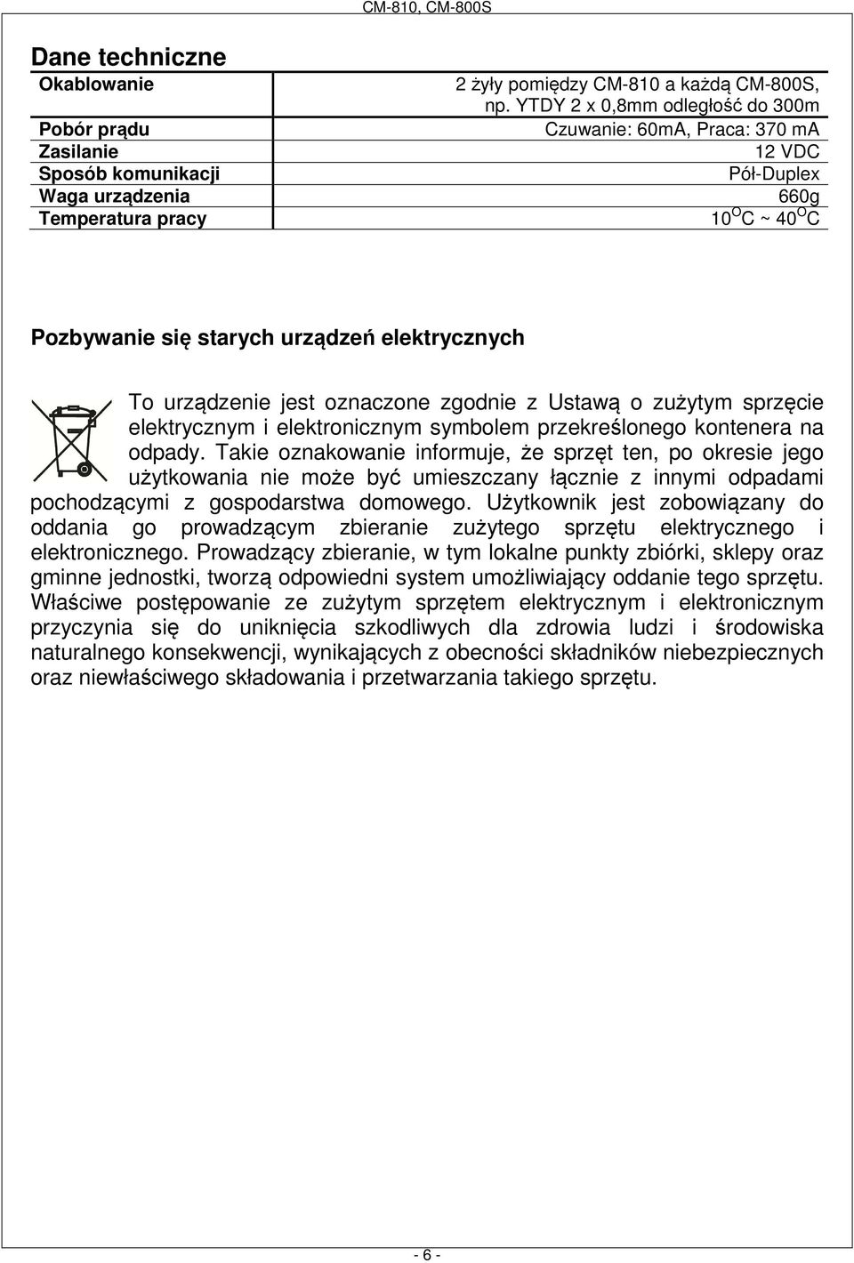 zużytym sprzęcie elektrycznym i elektronicznym symbolem przekreślonego kontenera na odpady.