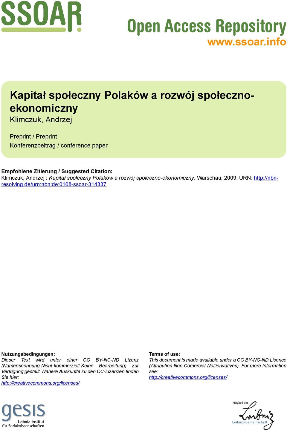 Andrzej : Kapitał społeczny Polaków a rozwój społeczno-ekonomiczny. Warschau, 2009. URN: http://nbnresolving.