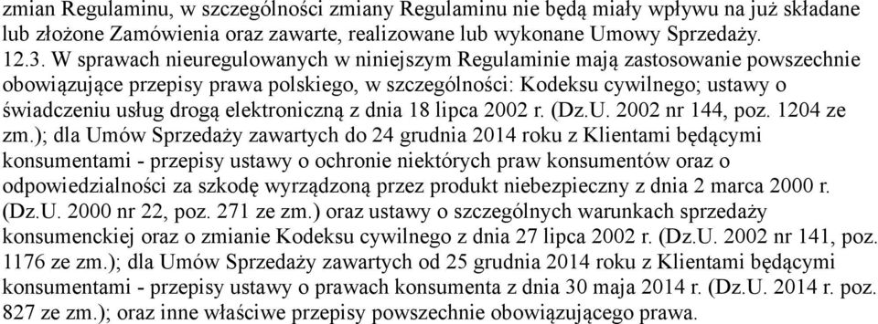 elektroniczną z dnia 18 lipca 2002 r. (Dz.U. 2002 nr 144, poz. 1204 ze zm.