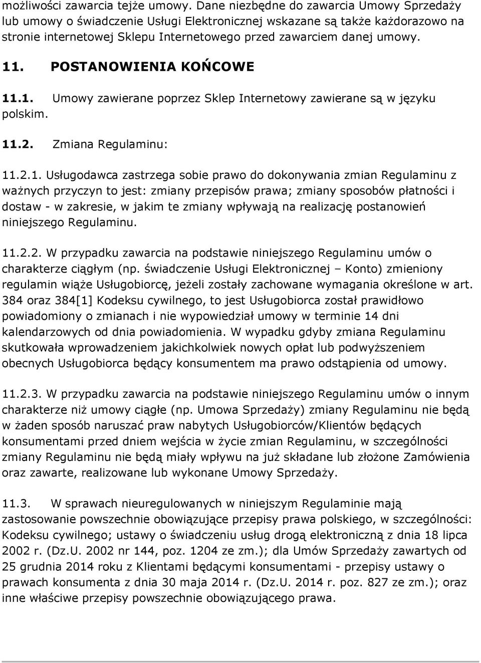 POSTANOWIENIA KOŃCOWE 11