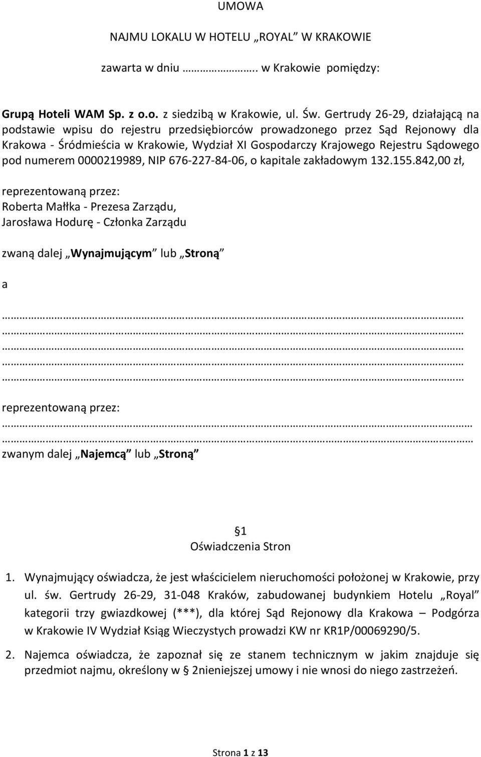 numerem 0000219989, NIP 676-227-84-06, o kapitale zakładowym 132.155.