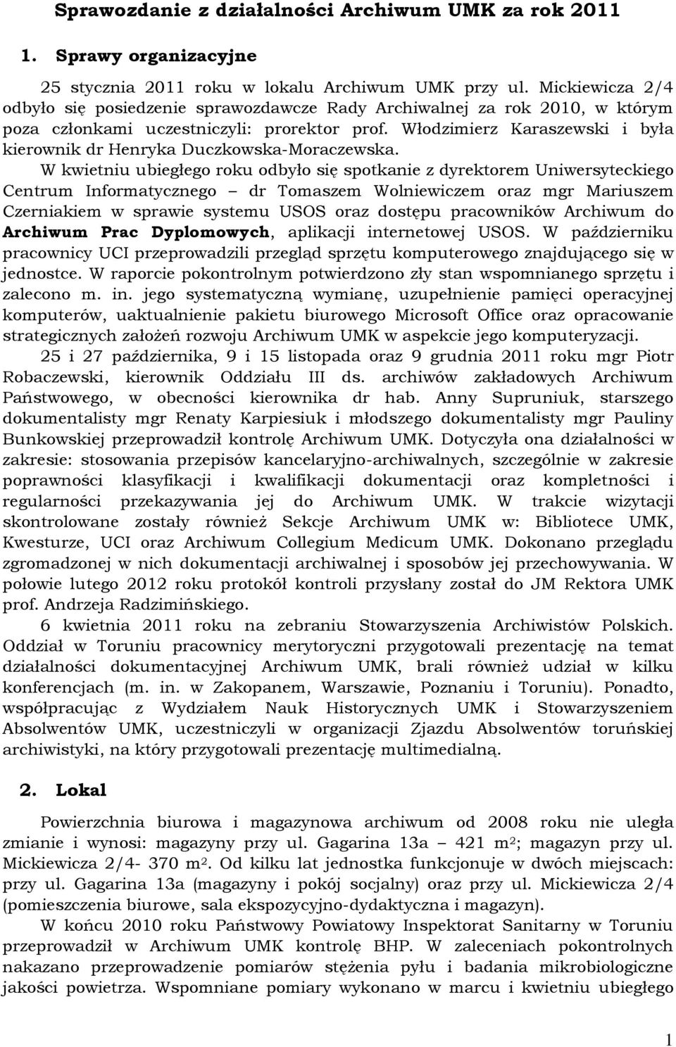 Włodzimierz Karaszewski i była kierownik dr Henryka Duczkowska-Moraczewska.