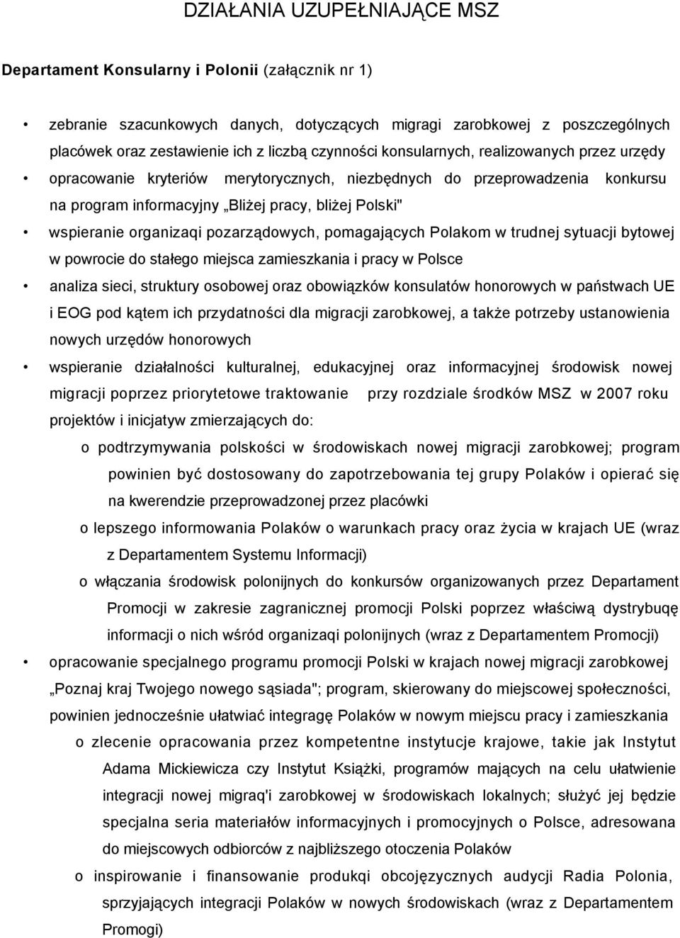 organizaqi pozarządowych, pomagających Polakom w trudnej sytuacji bytowej w powrocie do stałego miejsca zamieszkania i pracy w Polsce analiza sieci, struktury osobowej oraz obowiązków konsulatów