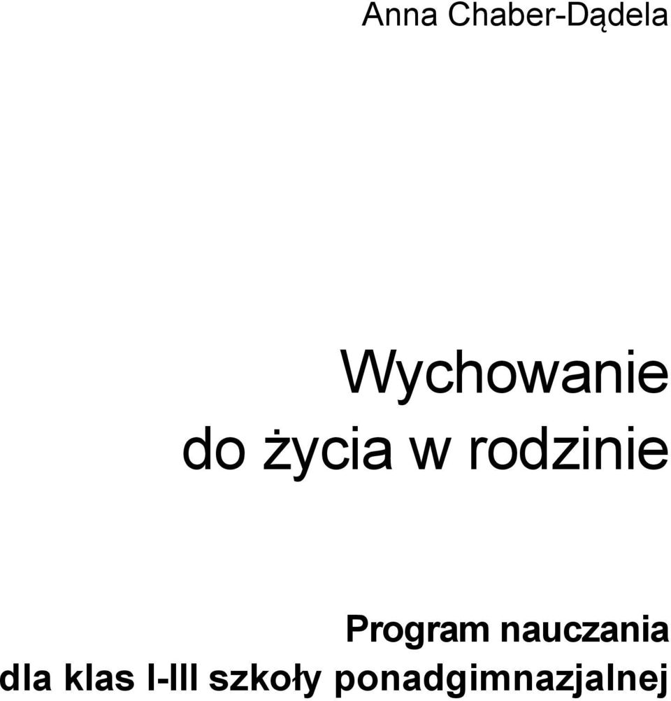 rodzinie Program nauczania