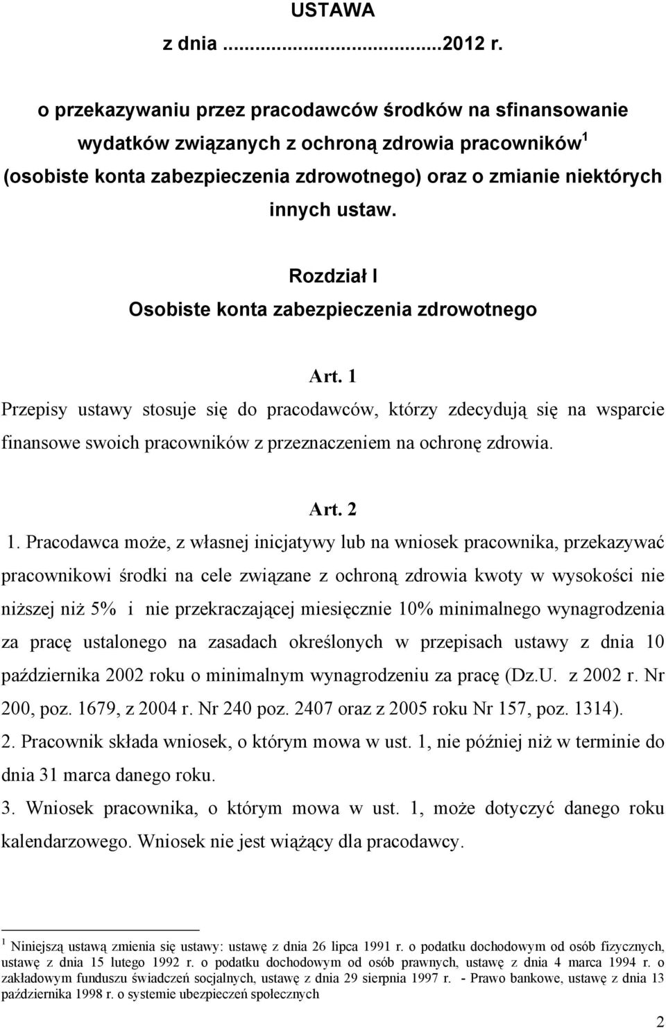 Rozdział I Osobiste konta zabezpieczenia zdrowotnego Art.