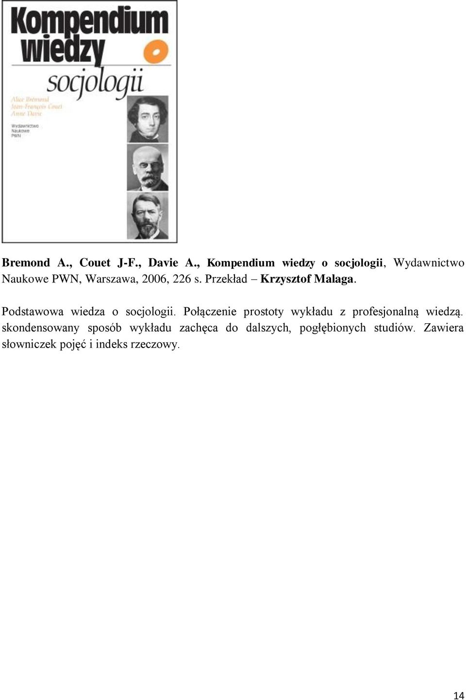 Przekład Krzysztof Malaga. Podstawowa wiedza o socjologii.
