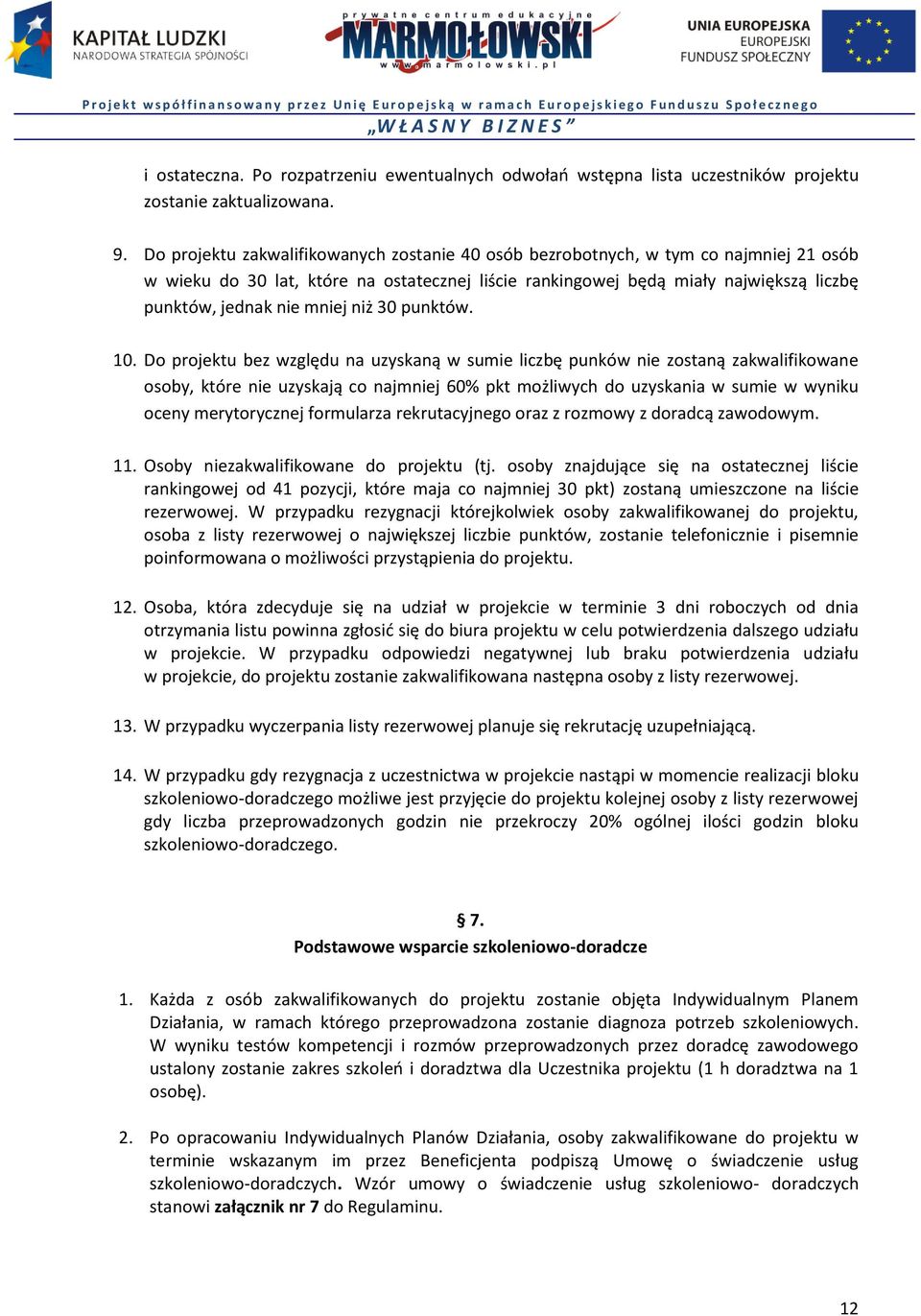 mniej niż 30 punktów. 10.